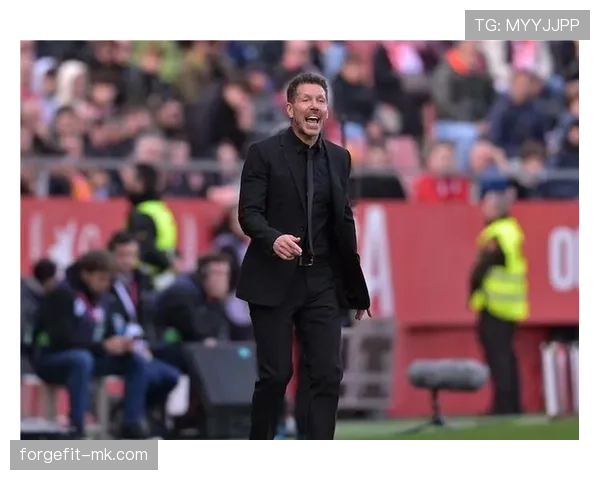 西蒙尼战术灵活调整,球队逆境中展现强劲竞争力 西蒙尼战术灵活调整,球队逆境中展现强劲竞争力